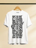 Don't Be Panic T-Shirt