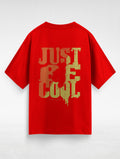 Just Be Cool Oversized T-Shirt #129